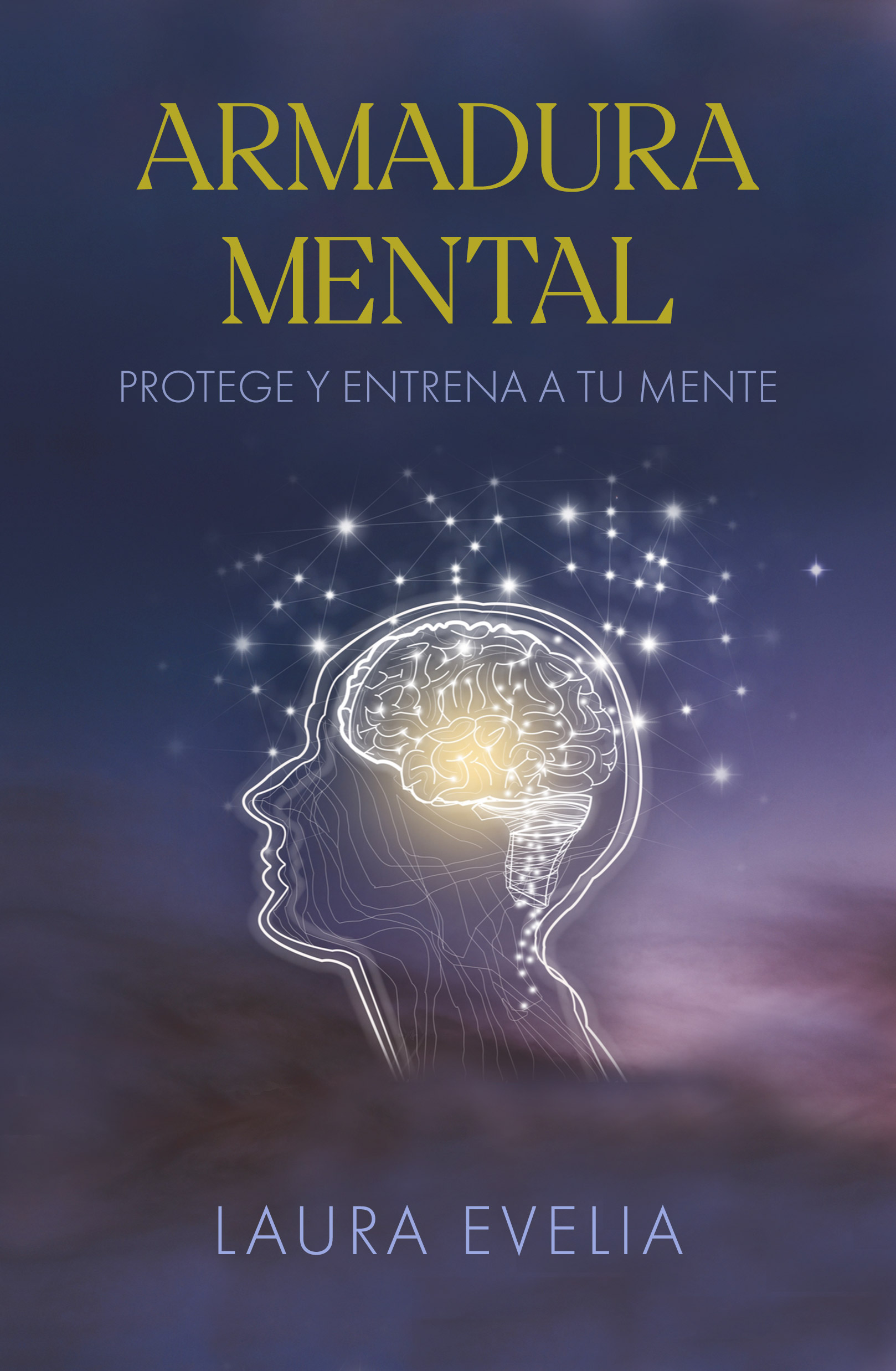 Portada del libro Armadura Mental de Laura Evelia